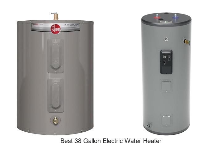 best 38 gallon electric water heater