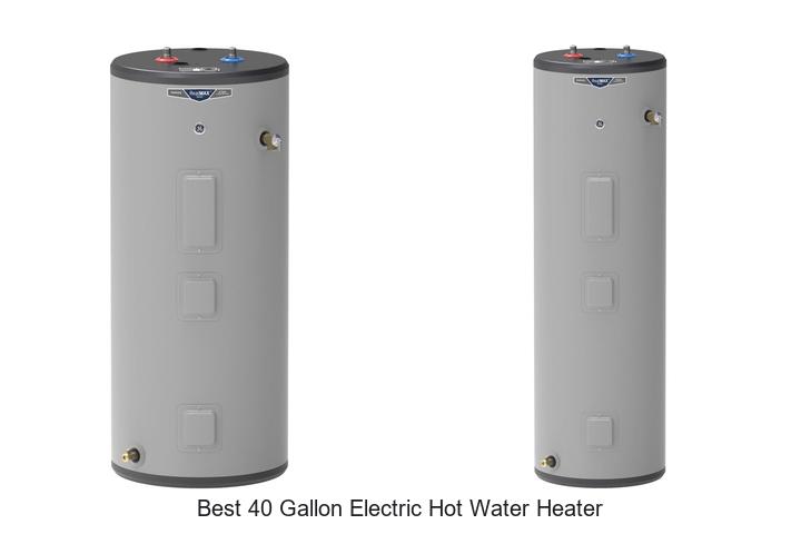 best 40 gallon electric hot water heater