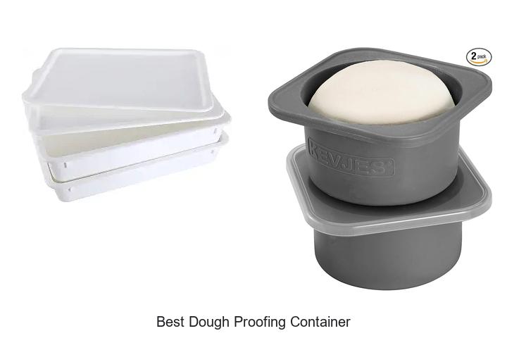 best dough proofing container