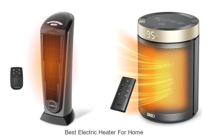 best electric heater for home