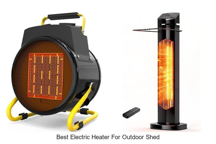 best electric heater for outdoor shed