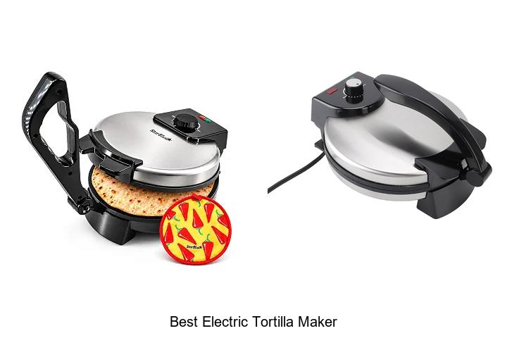 best electric tortilla maker