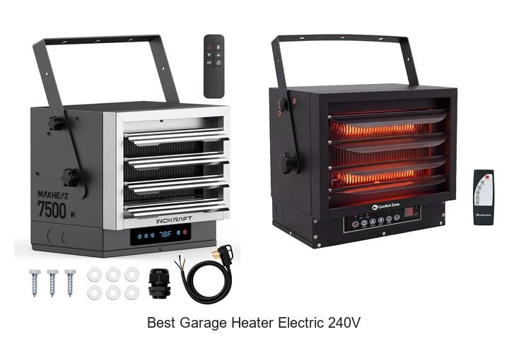 best garage heater electric 240v