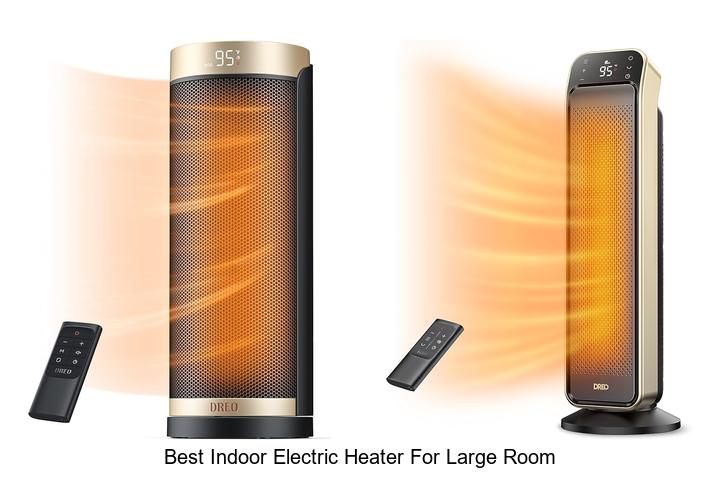 best indoor electric heater for large room