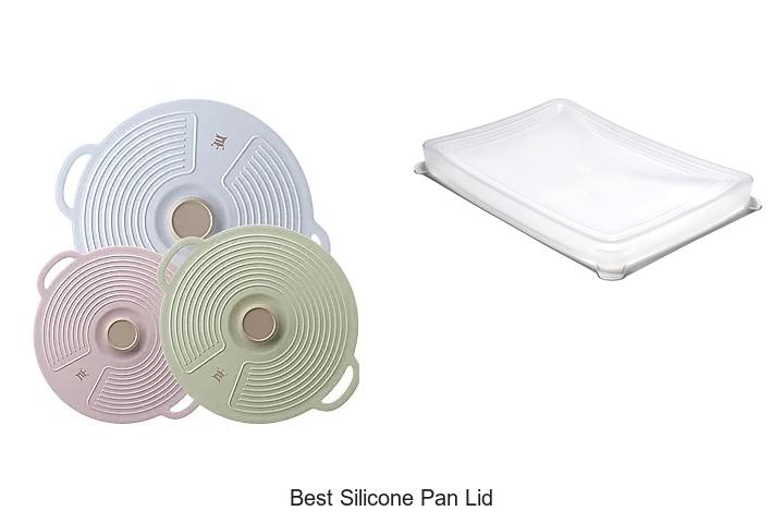 best silicone pan lid